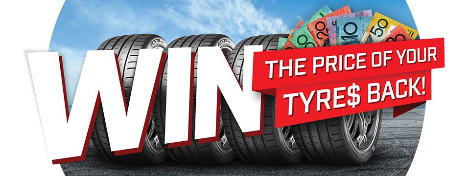 Buy 2 or more Kumho tyres and register online to go in the draw to win the price of your tyres back! (UP TO $1000)